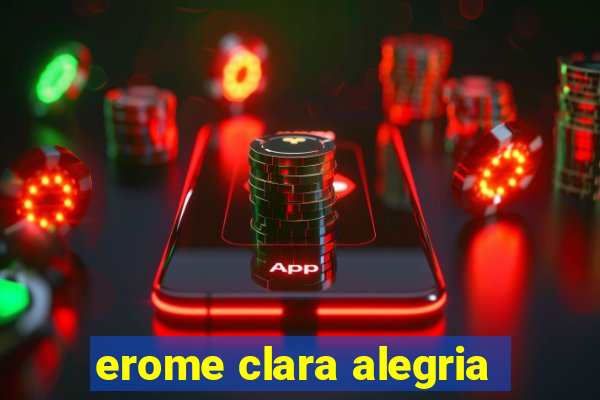 erome clara alegria